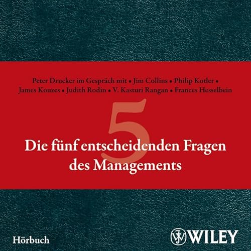 Die fünf entscheidenden Fragen des Managements Hörbuch: .