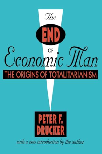 The End of Economic Man: The Origins of Totalitarianism von Routledge