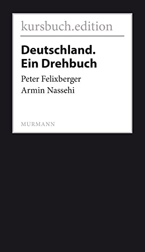 Deutschland. Ein Drehbuch von kursbuch.edition