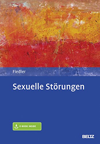 Sexuelle Störungen: Mit E-Book inside von Psychologie Verlagsunion