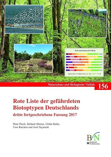 Rote Liste der gefährdeten Biotoptypen Deutschlands: dritte fortgeschriebene Fassung 2017 (Naturschutz und Biologische Vielfalt) von Landwirtschaftsverlag