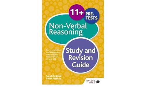 11+ Non-Verbal Reasoning Study and Revision Guide: For 11+, pre-test and independent school exams including CEM, GL and ISEB