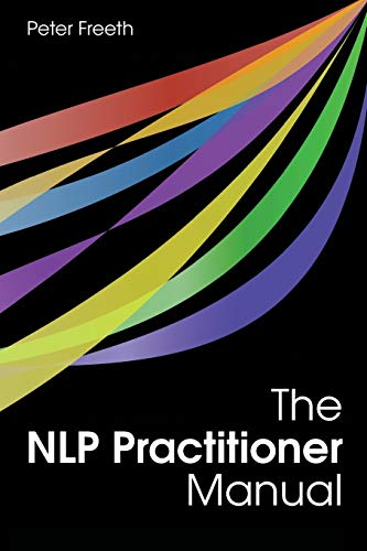The NLP Practitioner Manual von Cgw