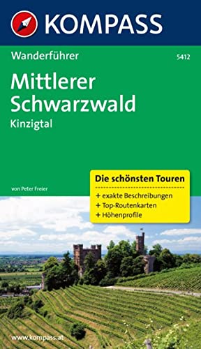 KOMPASS Wanderführer Mittlerer Schwarzwald, Kinzigtal: mit Tourenkarten und Höhenprofilen: 0 von Kompass