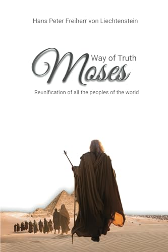 Moses, Way of Truth: Reunification of all the peoples of the world von Spines