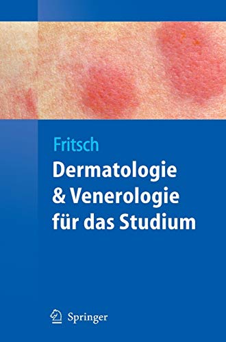 Dermatologie und Venerologie für das Studium (Springer-Lehrbuch) von Springer