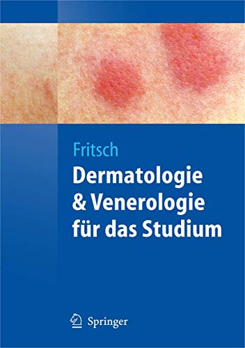 Dermatologie und Venerologie für das Studium (Springer-Lehrbuch) von Springer