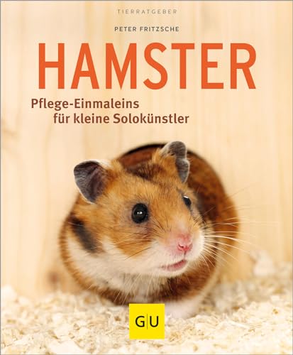 Hamster: Pflege-Einmaleins für kleine Solokünstler (GU Kleintiere)
