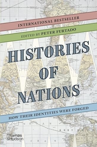 Histories of Nations: How Their Identities Were Forged