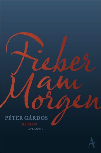 Fieber am Morgen: Roman von Hoffmann und Campe Verlag