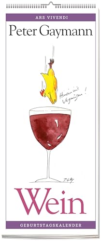 Geburtstagskalender Wein: Immerwährender Geburtstagskalender von Peter Gaymann: Lustige Cartoons für die Wand