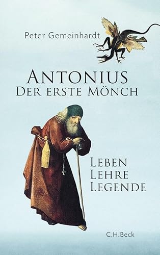 Antonius: Der erste Mönch von Beck C. H.