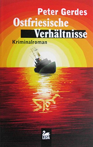 Ostfriesische Verhältnisse: Kriminalroman