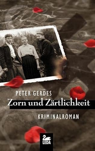 Zorn und Zärtlichkeit: Kriminalroman: Ostfrieslandkrimi (Hauptkommissar Stahnke)