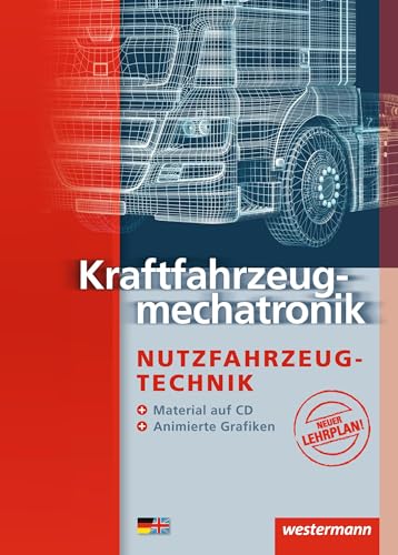 Kraftfahrzeugmechatronik: Nutzfahrzeugtechnik Schulbuch