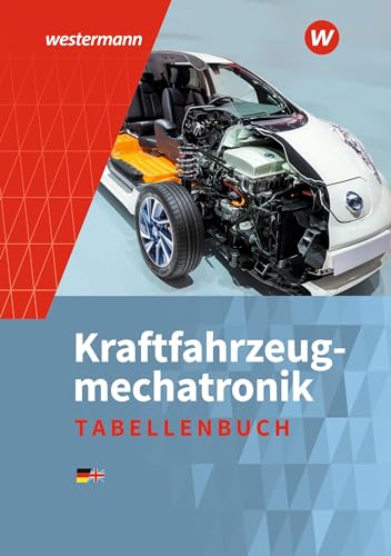 Kraftfahrzeugmechatronik: Tabellenbuch