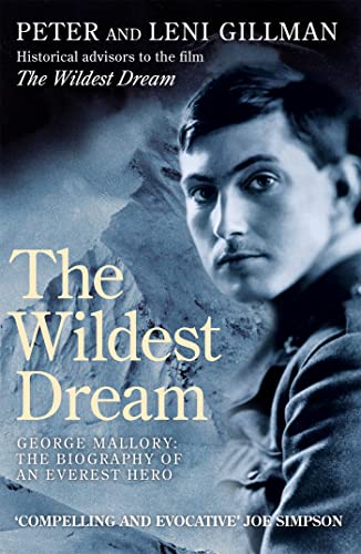 Wildest Dream: George Mallory: The Biography of an Everest Hero von Headline