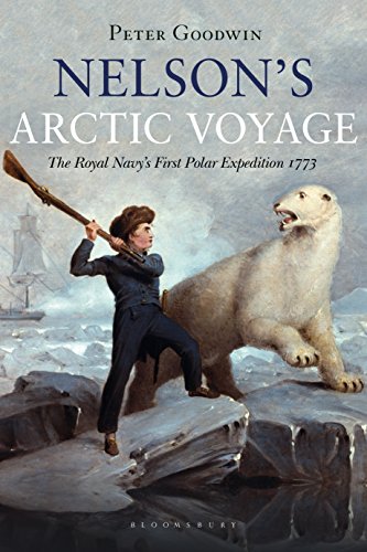 Nelson's Arctic Voyage: The Royal Navy’s first polar expedition 1773