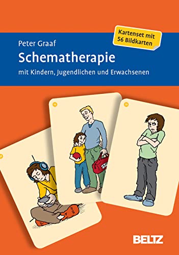 Schematherapie mit Kindern, Jugendlichen und Erwachsenen: Kartenset mit 56 Bildkarten. Mit zwölfseitigem Booklet (Beltz Therapiekarten) von Psychologie Verlagsunion