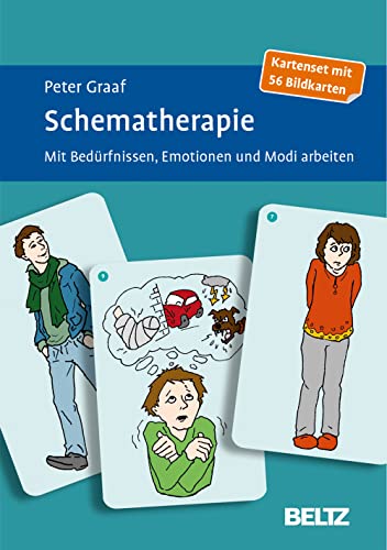 Schematherapie: Mit Bedürfnissen, Emotionen und Modi arbeiten. Kartenset mit 56 Bildkarten (Beltz Therapiekarten)