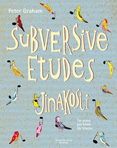 Subversive Etudes (Jinakosti) für Klavier. Spielpartitur