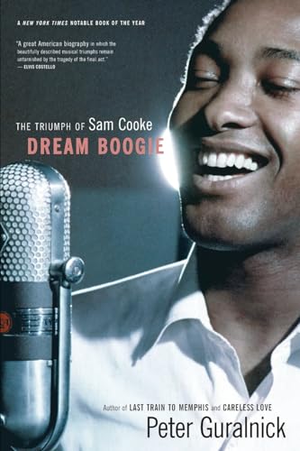 Dream Boogie: The Triumph of Sam Cooke von Back Bay Books