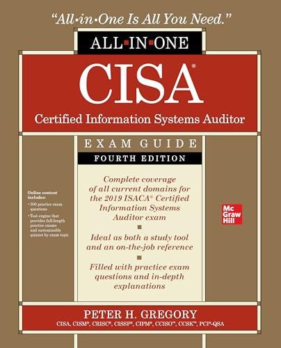 CISA Certified Information Systems Auditor Exam Guide (All-In-One)