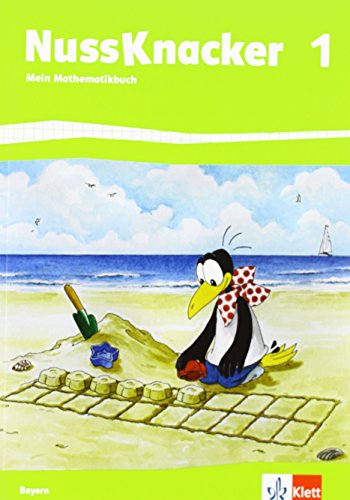 Nussknacker 1. Ausgabe Bayern: Schulbuch Klasse 1 (Nussknacker. Ausgabe für Bayern ab 2014) von Klett Ernst /Schulbuch