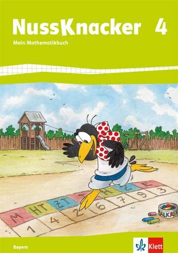 Nussknacker 4. Ausgabe Bayern: Schulbuch Klasse 4 (Nussknacker. Ausgabe für Bayern ab 2014)