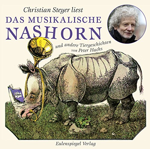 Das musikalische Nashorn und andere Tiergeschichten: Hörbuch