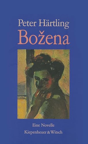 Bozena: Eine Novelle Bozena: Eine Novelle von Kiepenheuer & Witsch GmbH