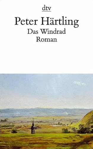 Das Windrad: Roman von dtv Verlagsgesellschaft