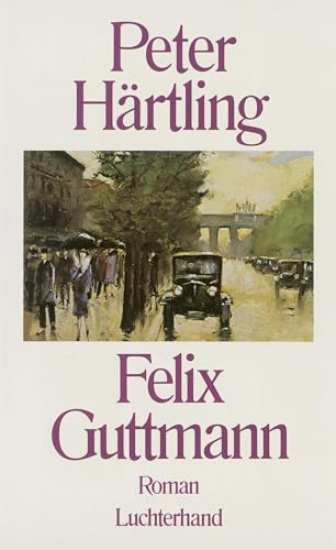 Felix Guttmann: Roman von Kiepenheuer&Witsch