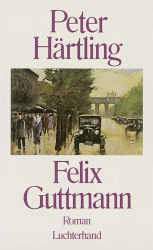 Felix Guttmann: Roman