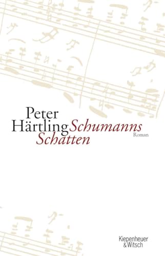 Schumanns Schatten: Roman