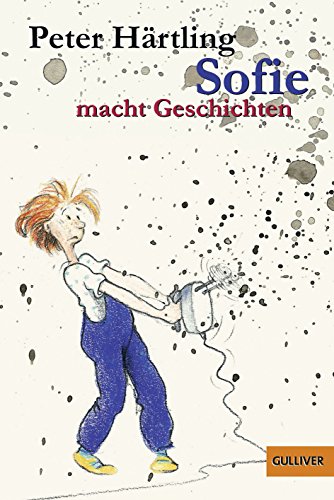 Sofie macht Geschichten: Ausgezeichnet mit dem Zürcher Kinderbuchpreis 'La vache qui lit' 1980