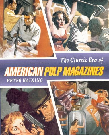 Classic Era of the American Pulp Magazine von Prion Books