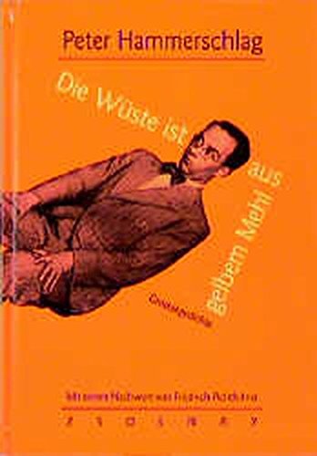 Die Wüste ist aus gelbem Mehl: Groteskgedichte von Paul Zsolnay Verlag