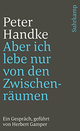 Aber ich lebe nur von den Zwischenräumen (suhrkamp taschenbuch) von Suhrkamp Verlag AG