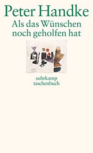 Als das Wünschen noch geholfen hat (suhrkamp taschenbuch) von Suhrkamp Verlag AG