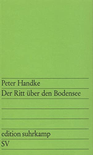 Der Ritt über den Bodensee (edition suhrkamp) von Suhrkamp Verlag AG