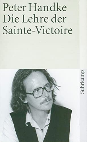 Die Lehre der Sainte-Victoire (suhrkamp taschenbuch) von Suhrkamp Verlag AG