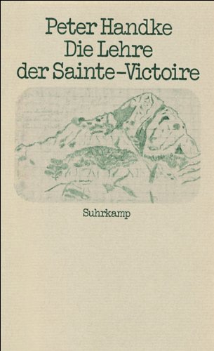 Die Lehre der Sainte-Victoire Die Lehre der Sainte-Victoire von Suhrkamp Verlag