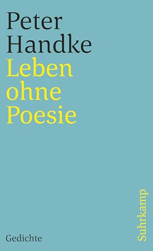 Leben ohne Poesie: Gedichte (suhrkamp taschenbuch) von Suhrkamp Verlag AG