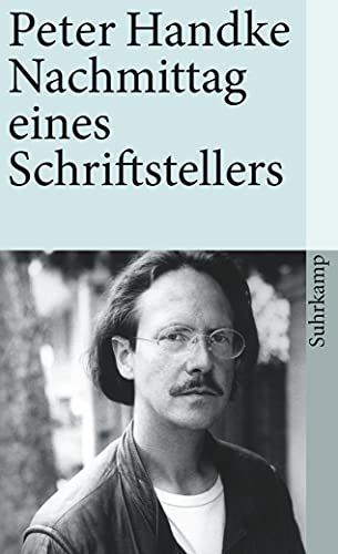 Nachmittag eines Schriftstellers: Erzählung (suhrkamp taschenbuch)