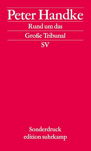 Rund um das Große Tribunal (edition suhrkamp)