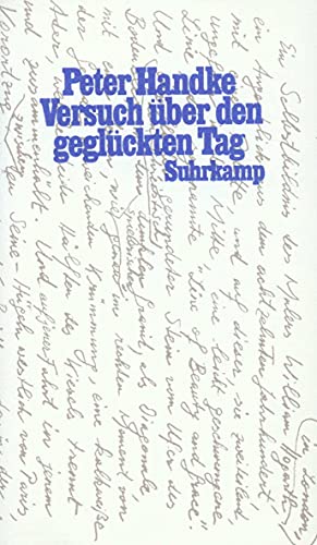 Versuch über den geglückten Tag: Ein Wintertagtraum Versuch über den geglückten Tag: Ein Wintertagtraum von Suhrkamp Verlag AG