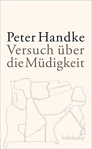 Versuch über die Müdigkeit Versuch über die Müdigkeit