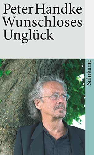 Wunschloses Unglück: Erzählung (suhrkamp taschenbuch) von Suhrkamp Verlag AG