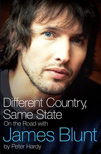 Different Country, Same State: On The Road With James Blunt